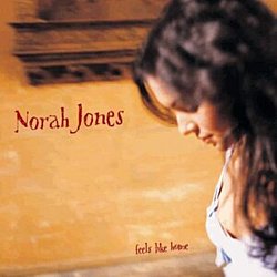 Norah Jones - Feels Like Home - Volume.ro