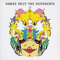 Gomez - Split the Difference - Volume.ro