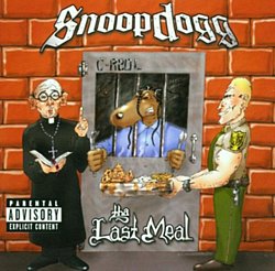 Snoop Dogg - Tha Last Meal CD - Volume.ro