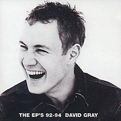 David Gray - The EP's 92-94