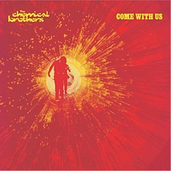 The Chemical Brothers - Come With Us - Volume.ro
