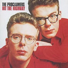 The Proclaimers - Hit the Highway