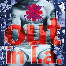 Red Hot Chili Peppers - Out In L.A. - Volume.ro