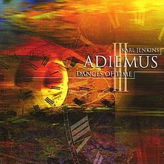 Karl Jenkins - Adiemus Iii - Dances of Time