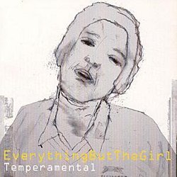 Everything But The Girl - Temperamental - Volume.ro