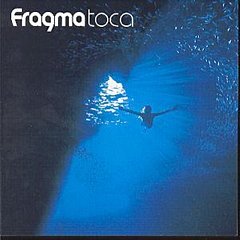 Fragma - Toca