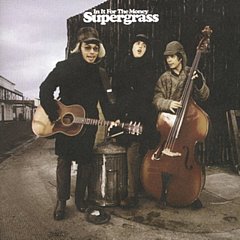 Supergrass - In It for the Money CD