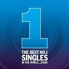 Various Artists - The Best No.1 Singles in the World...ever!