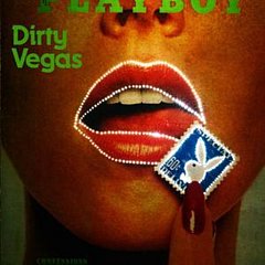 Dirty Vegas - One