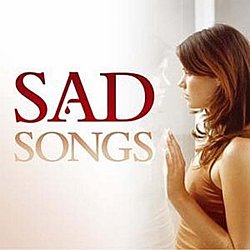 Various Artists - Sad Songs - Volume.ro