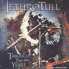 Jethro Tull - Through The Years