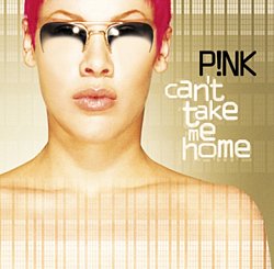 Pink - Can't Take Me Home - Volume.ro