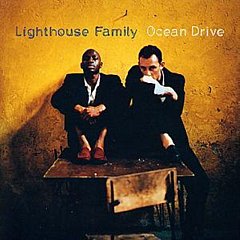 Lighthouse Family - Ocean Drive