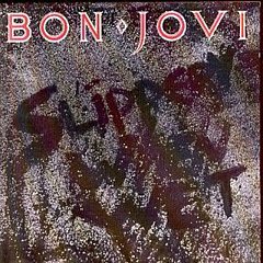 Bon Jovi - Slippery When Wet