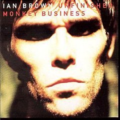 Ian Brown - Unfinished Monkey Business CD