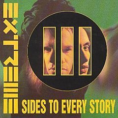 Extreme - III Sides to Every Story