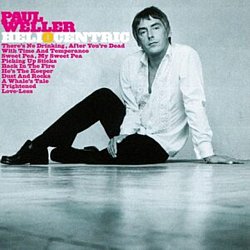 Paul Weller - Heliocentric - Volume.ro