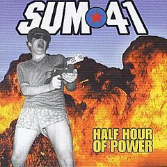 Sum 41 - Half Hour of Power CD