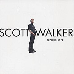 Scott Walker - Boy Child: 67-70