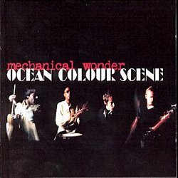 Ocean Colour Scene - Mechanical Wonder - Volume.ro