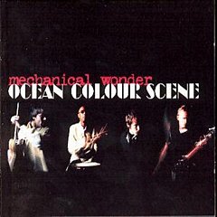 Ocean Colour Scene - Mechanical Wonder