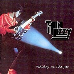 Thin Lizzy - Whisky in the Jar