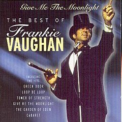 Frankie Vaughan - Give Me the Moonlight