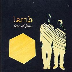 Lamb - Fear of Fours - Volume.ro