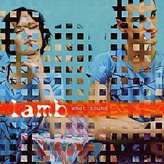 Lamb - What Sound