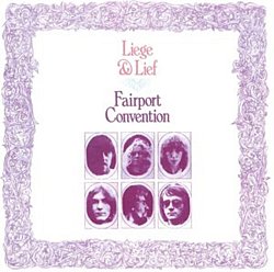 Fairport Convention - Liege & Lief - Volume.ro