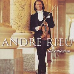 Andre Rieu - Andre Rieu - The Collection