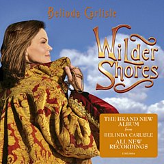 Belinda Carlisle - Wilder Shores CD