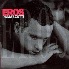 Eros Ramazzotti - Eros