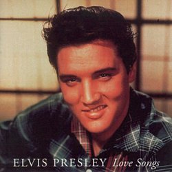 Elvis Presley - Love Songs - Volume.ro