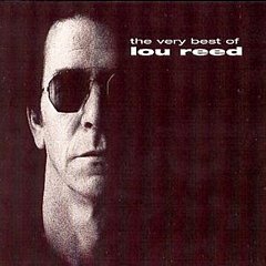 Lou Reed - The Very Best Of Lou Reed