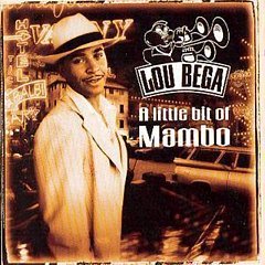 Lou Bega - A Little Bit Of Mambo