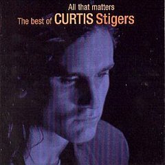 Curtis Stigers - All That Matters