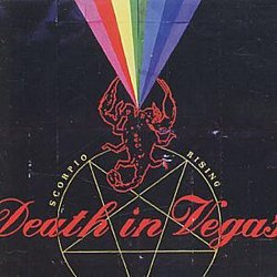Death In Vegas - Scorpio Rising - Volume.ro