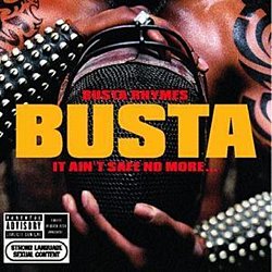 Busta Rhymes - It Ain't Safe No More CD - Volume.ro