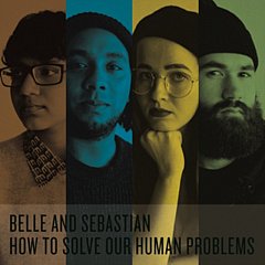 Belle And Sebastian - How to Solve Our Human Problems (Parts 1-3)