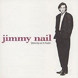 Jimmy Nail - Growing Up In Public - Volume.ro