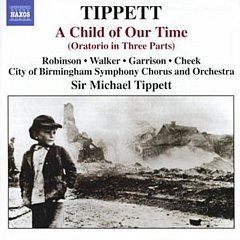 Michael Tippett - Child of Our Time, A (Cbso, Robinson, Walker, Garrison)