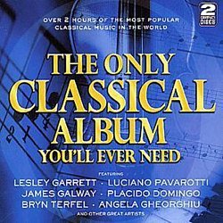 Various Composers - The Only Classical Album You'll Ever Need - Volume.ro
