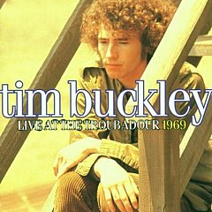 Tim Buckley - Live At The Troubadour 1969