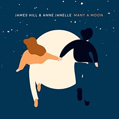 James Hill and Anne Janelle - Many a Moon