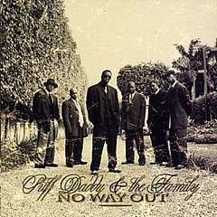 Puff Daddy and The Family - No Way Out