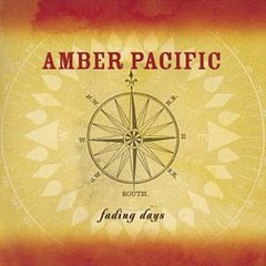 Amber Pacific - Fading Days