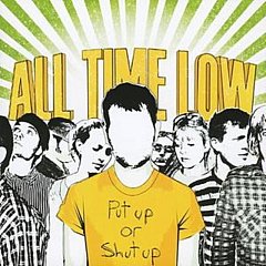 All Time Low - Put Up Or Shut Up