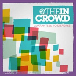 We Are The In Crowd - Guaranteed to Disagree - Volume.ro