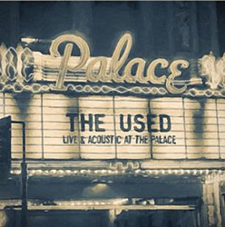 The Used - Live & Acoustic - Volume.ro